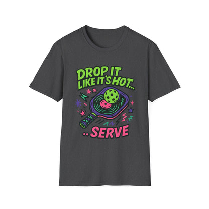 Drop It Like it's hot T-Shirt