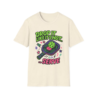 Drop It Like it's hot T-Shirt