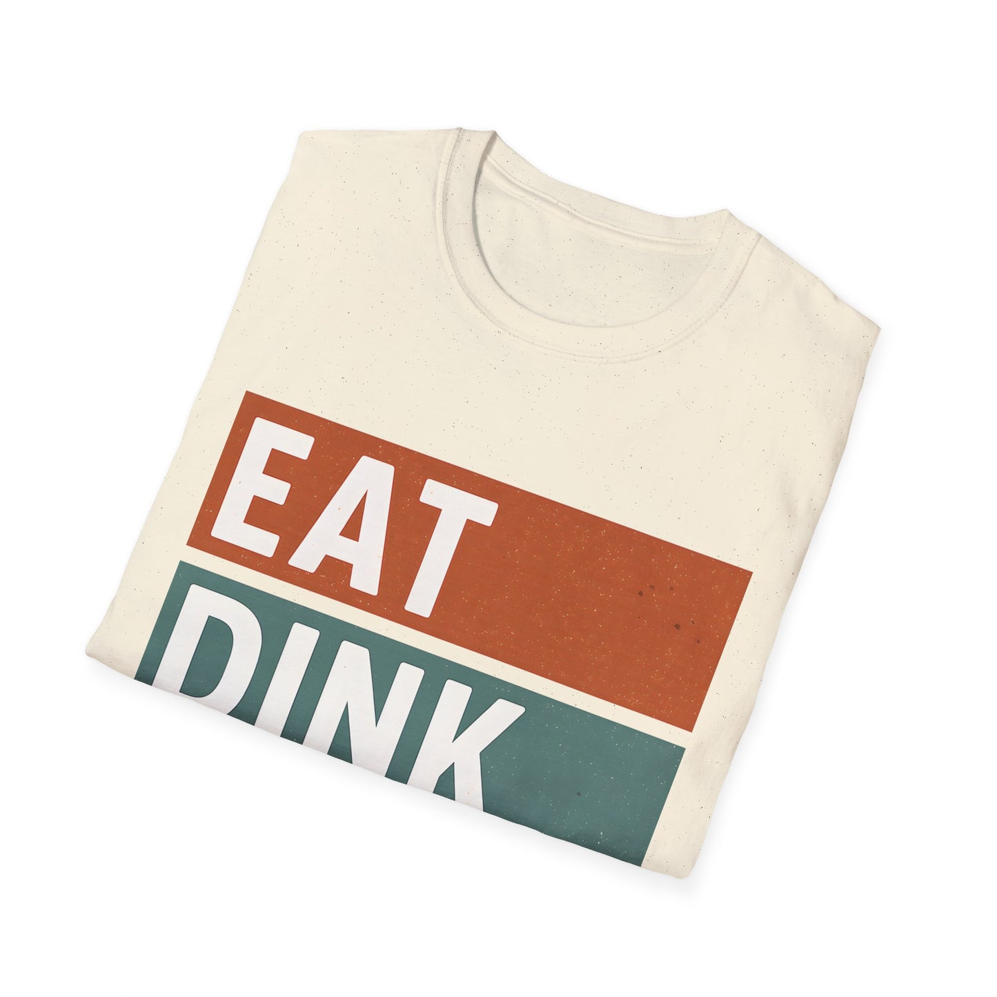 Eat Dink Repeat T-Shirt