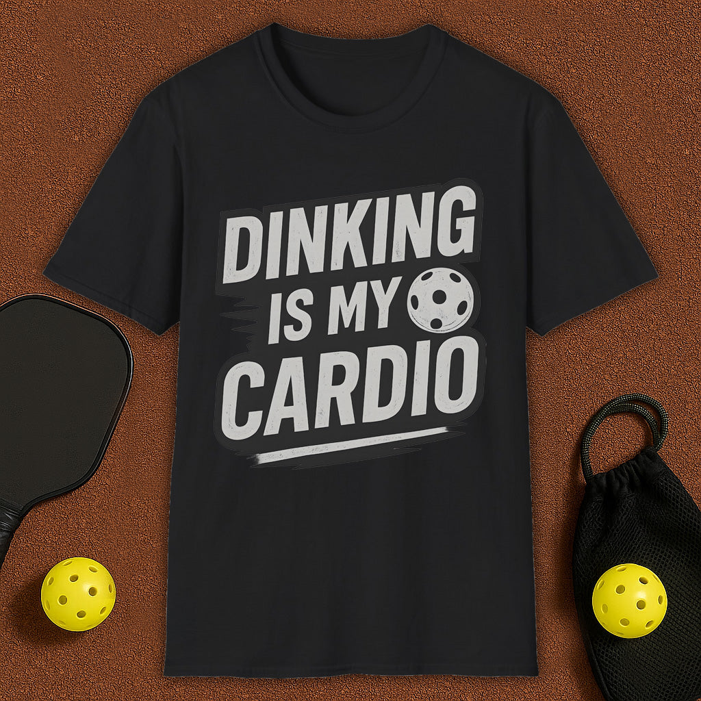 Dinking Is My Cardio T-Shirt