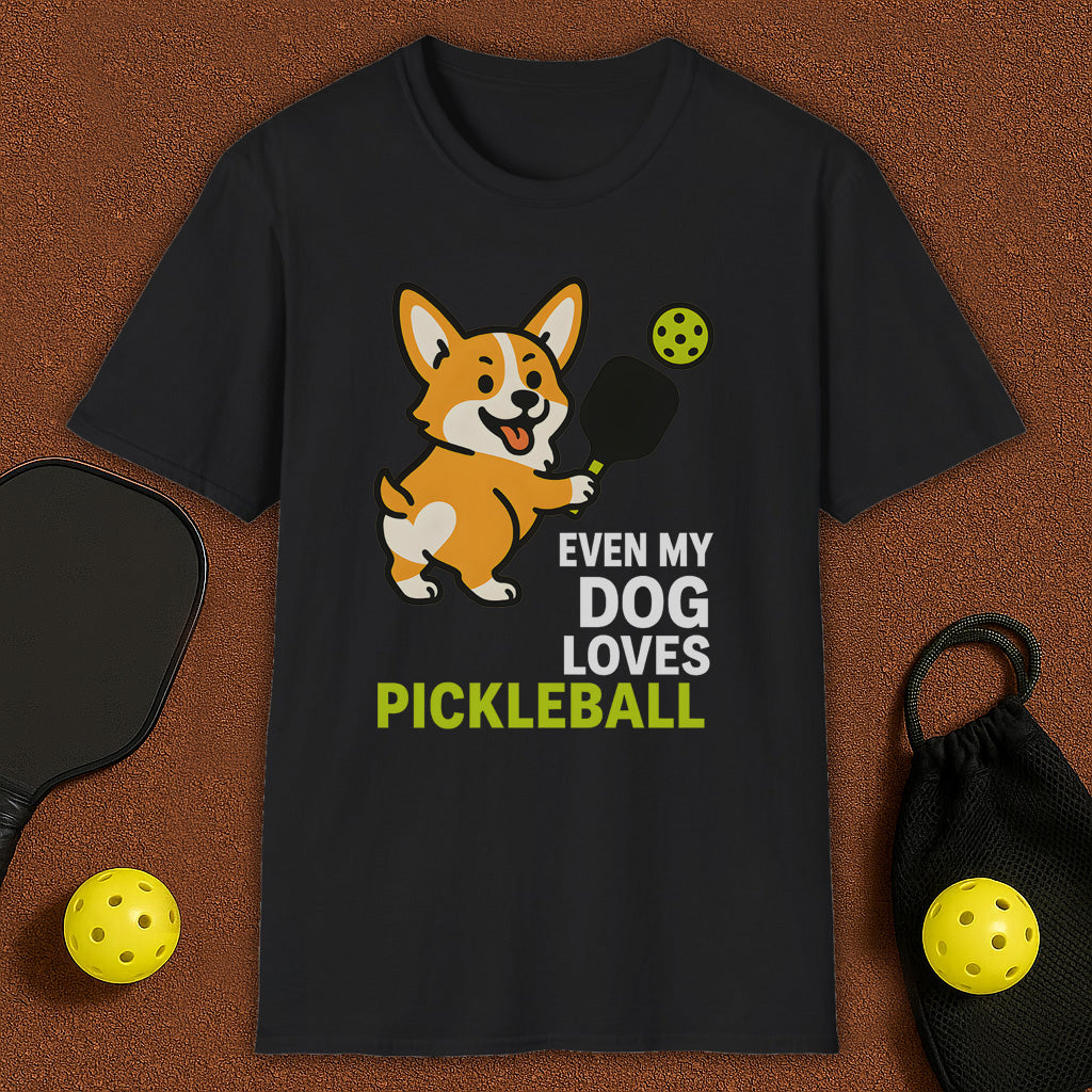Even My Corgi Loves Pickleball T-Shirt