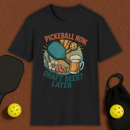 Beer Later?  Pickleball T-Shirt