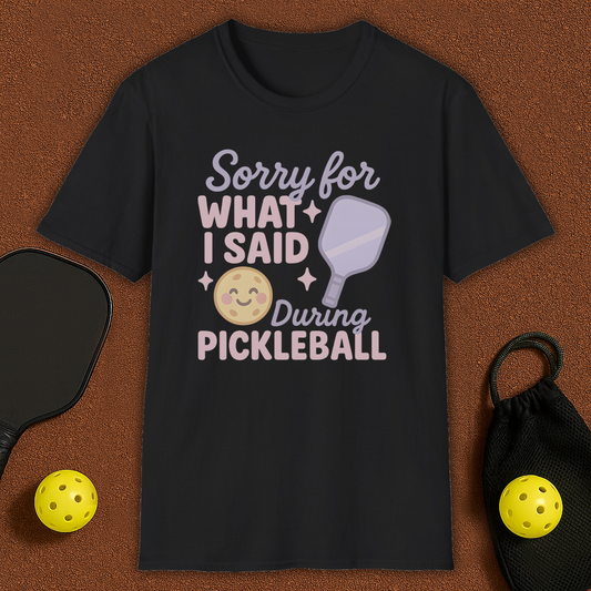 Sorry for what i said T-Shirt