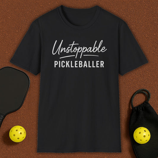 Unstoppable Pickleball T-Shirt