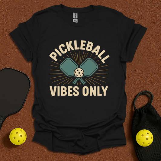 Pickleball Vibes Only T-Shirt