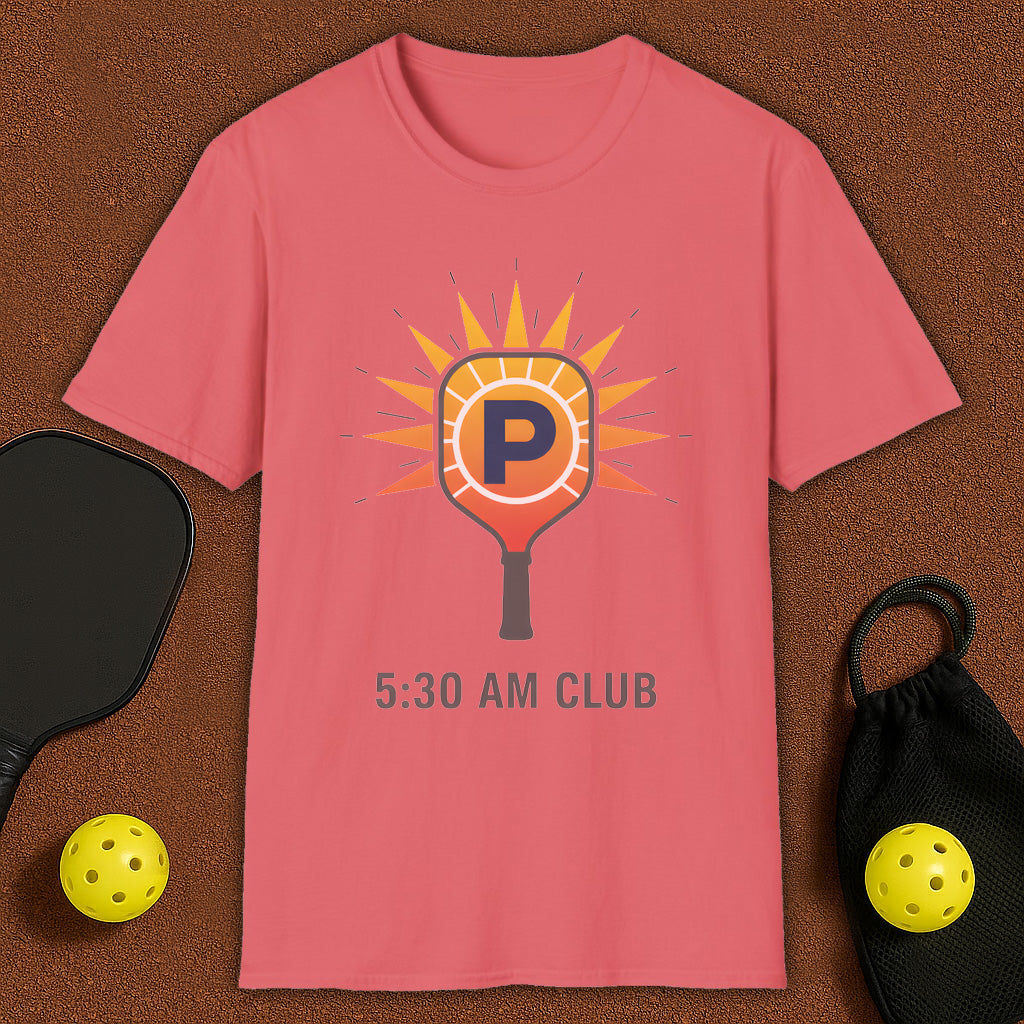 5:30 AM Club 2 Pickleball T-Shirt
