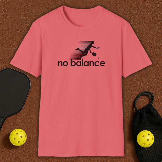 No Balance 2 Pickleball T-Shirt