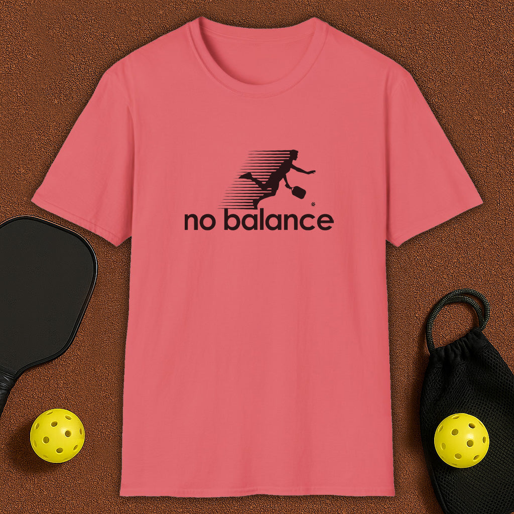 No Balance 2 Pickleball T-Shirt