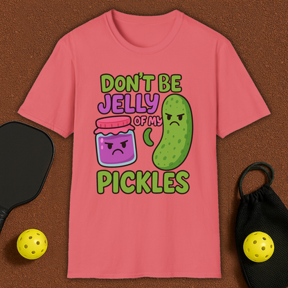 Don't Be Jelly Pickleball T-Shirt