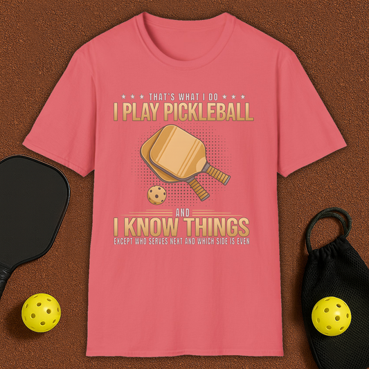 WHO SERVES NEXT AND WHICH SIDE IS EVEN Pickleball T-Shirt