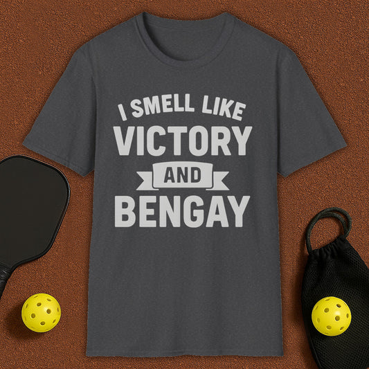 I Smell Like Victory And Bengay T-Shirt