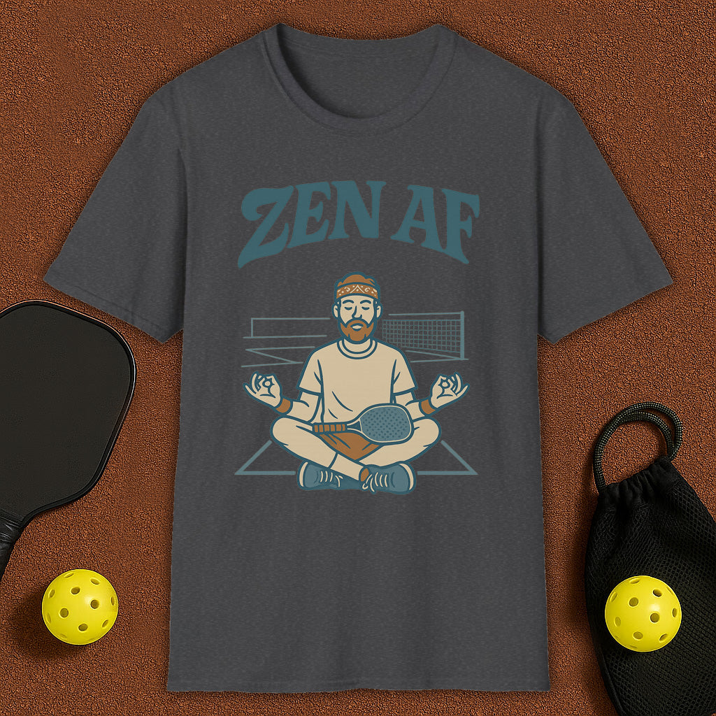 ZEN AF Meditation Yoga Pickleball T-Shirt