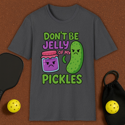 Don't Be Jelly Pickleball T-Shirt