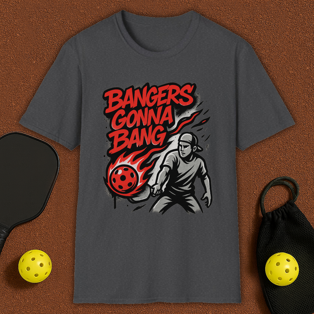 Bangers Gonna Bang Pickleball T-Shirt