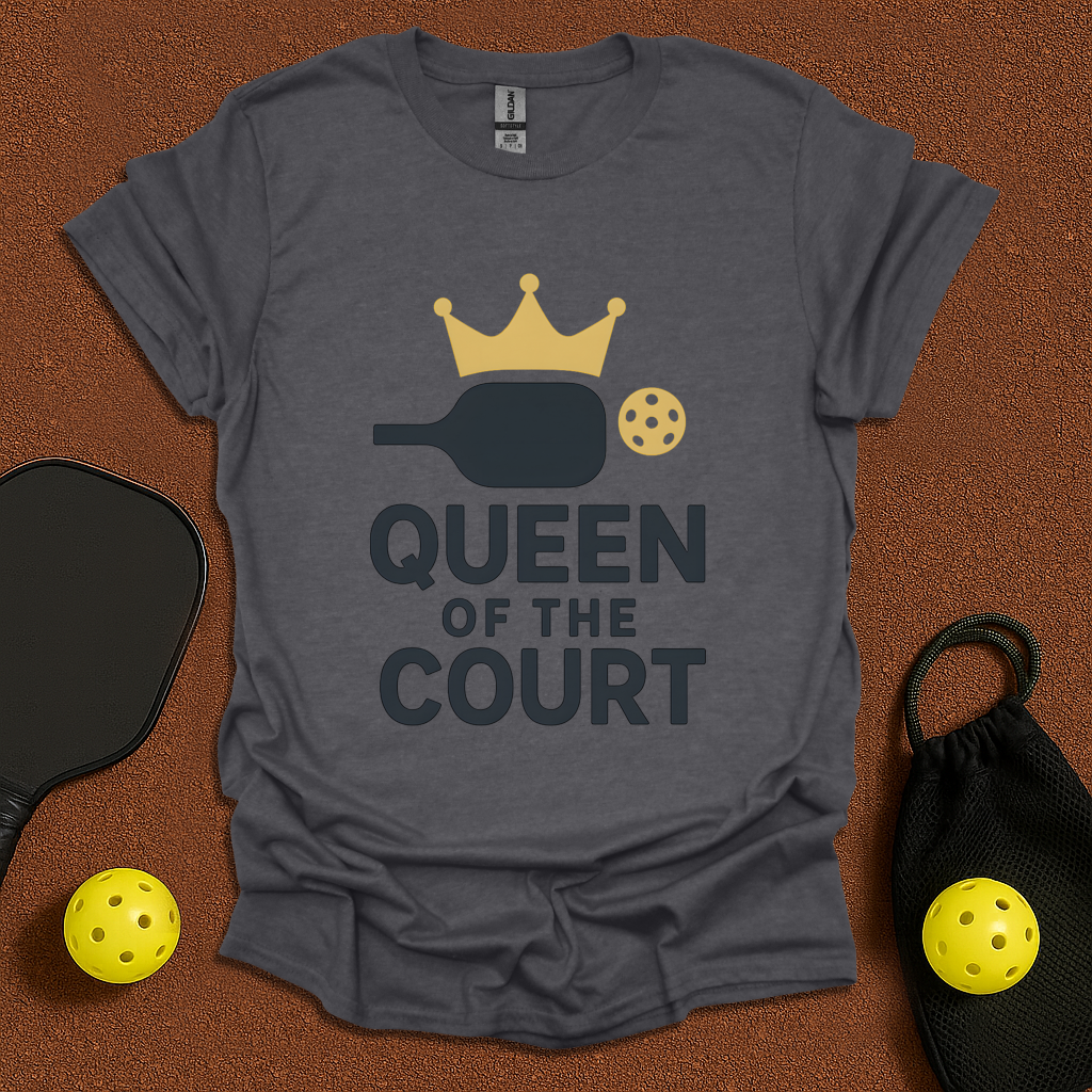 Queen Of The Court  T-Shirt