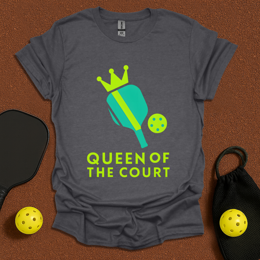 Queen Of The Court T-Shirt