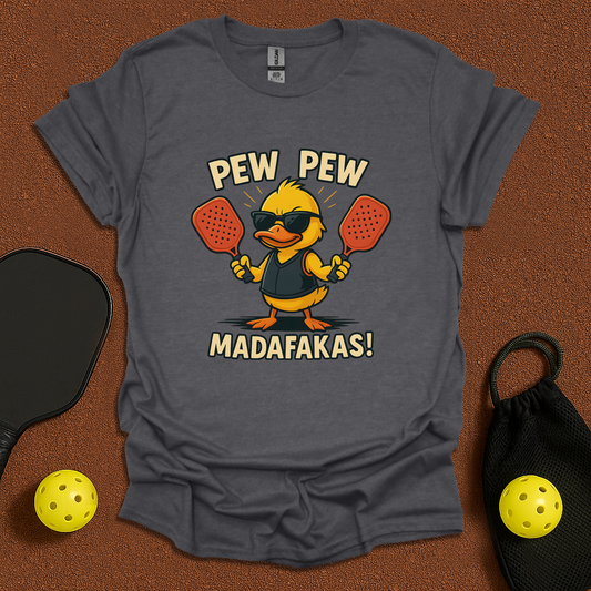 Pew Pew Pickleball T-Shirt
