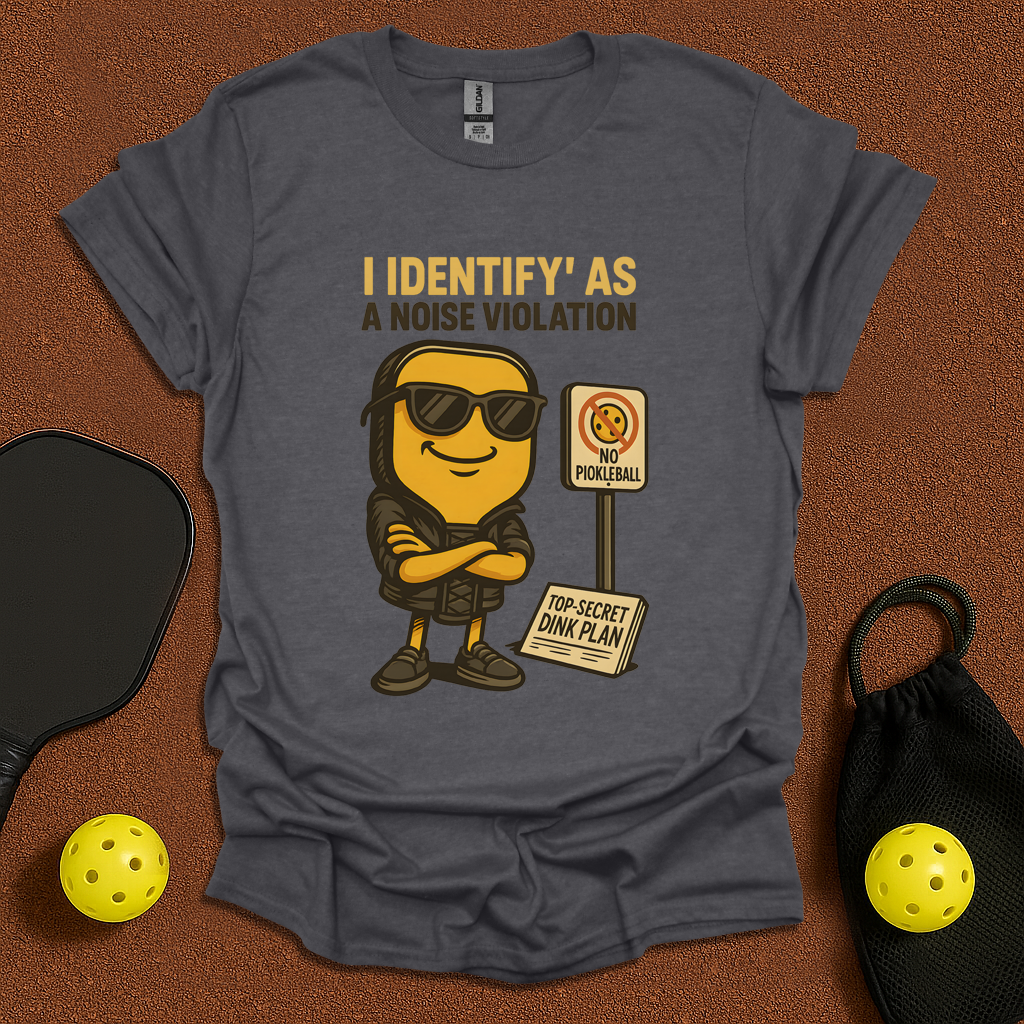 Identify As Noice A Violation T-Shirt