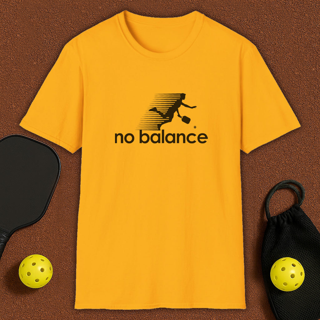 No Balance 2 Pickleball T-Shirt