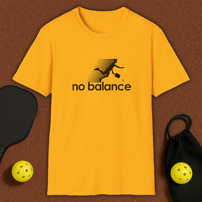 No Balance 2 Pickleball T-Shirt