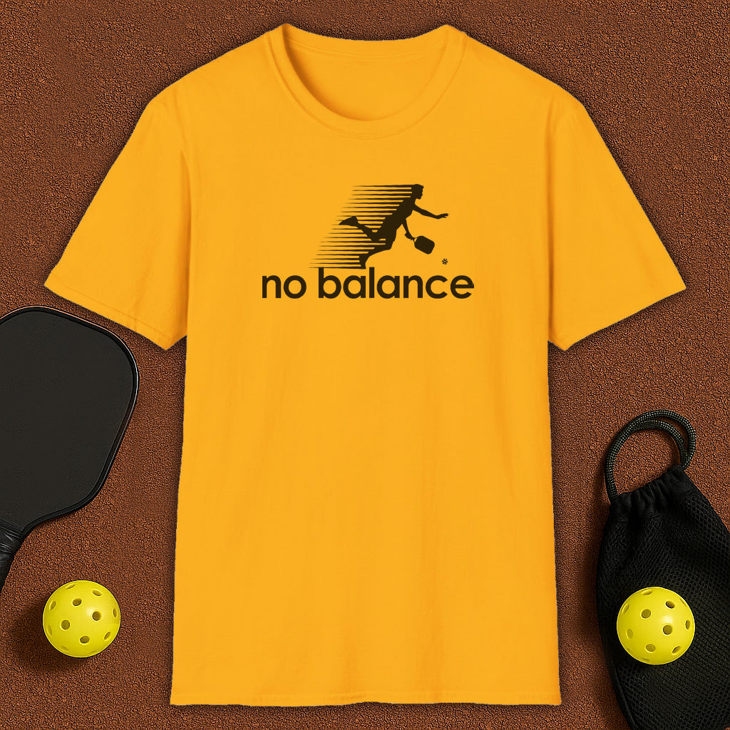 No Balance 2 Pickleball T-Shirt