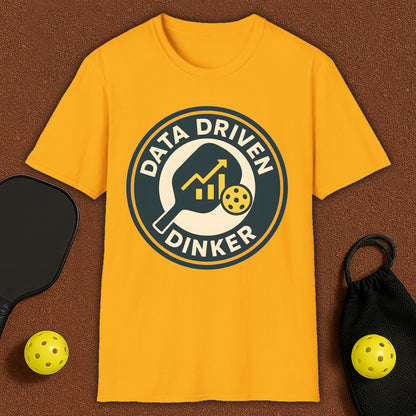 Data Driven Dinker Pickleball T-Shirt