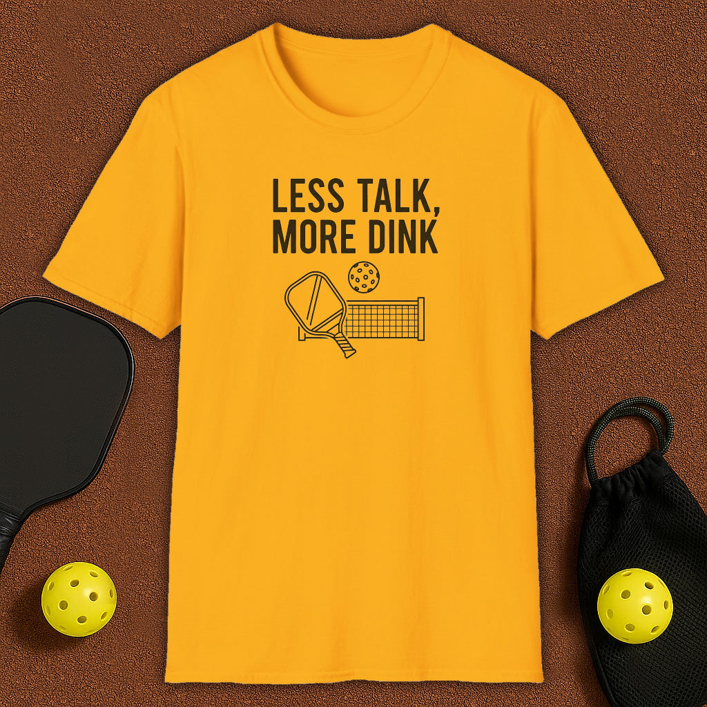 Les Talk More Dink Pickleball T-Shirt