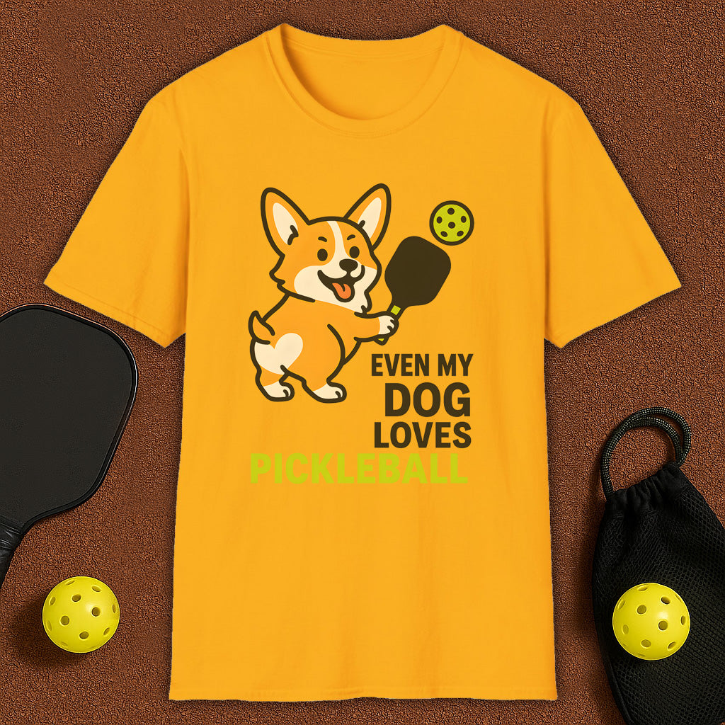 Even My Corgi Loves Pickleball T-Shirt