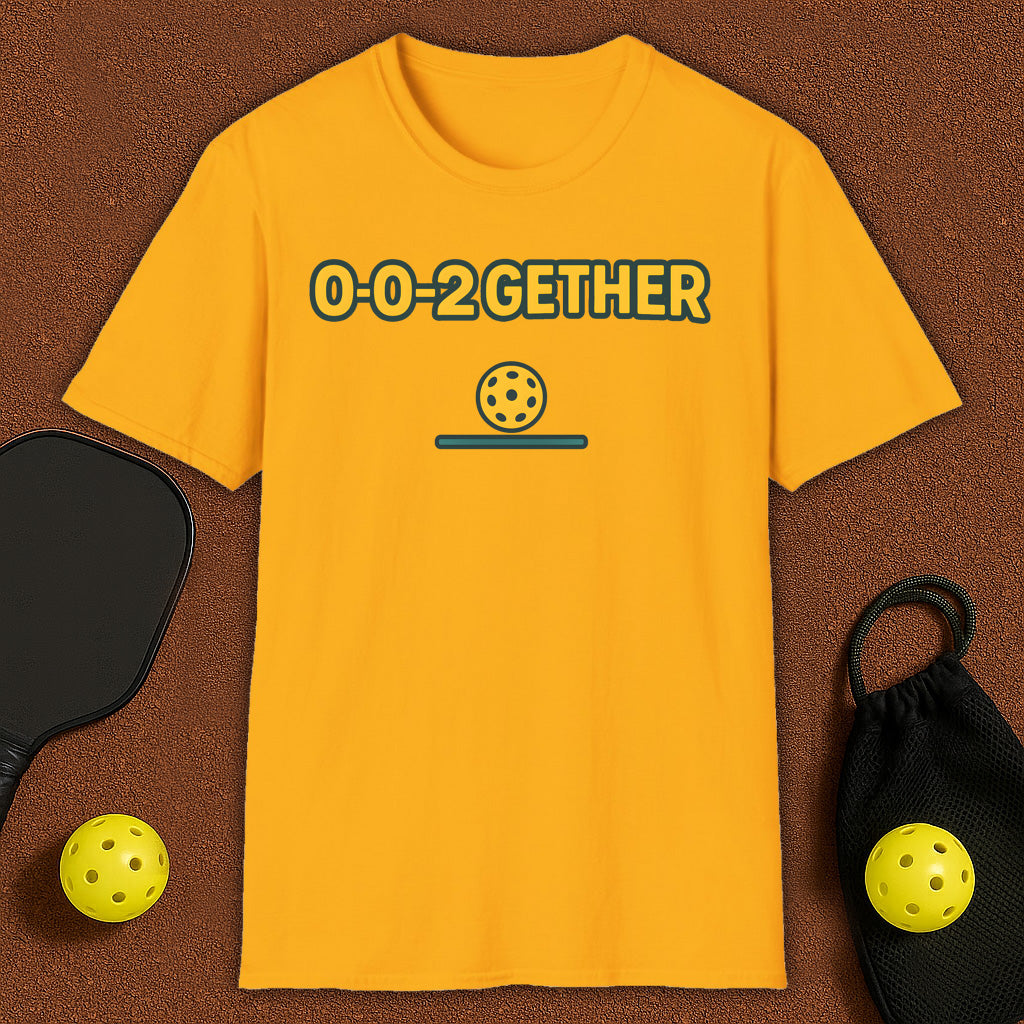 0-0-2GETHER Pickleball T-Shirt