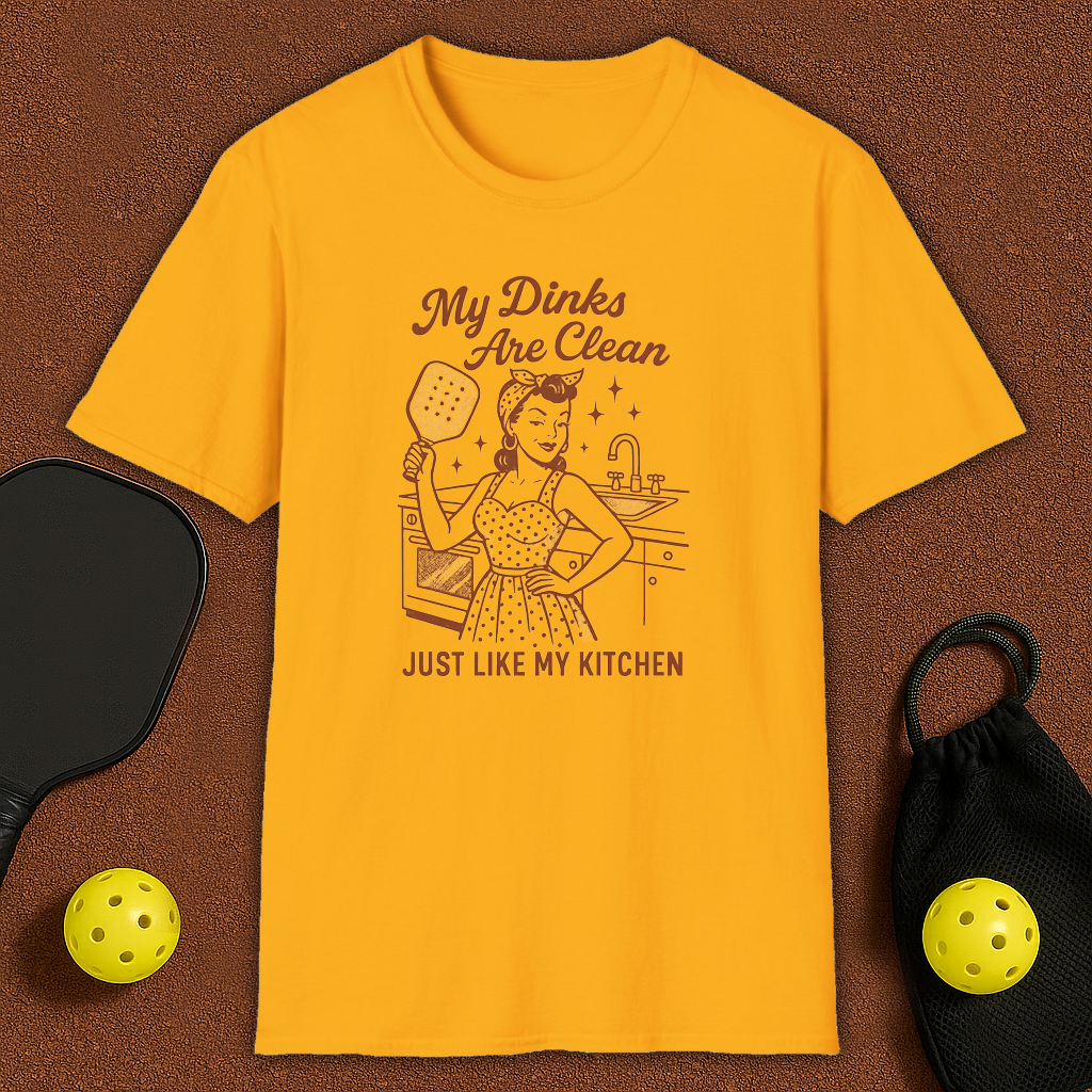 Women's My Dinks Are Clean Pickleball T-Shirt