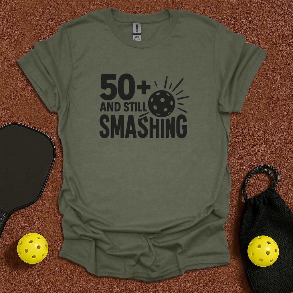 50+ And still Smashing T-Shirt