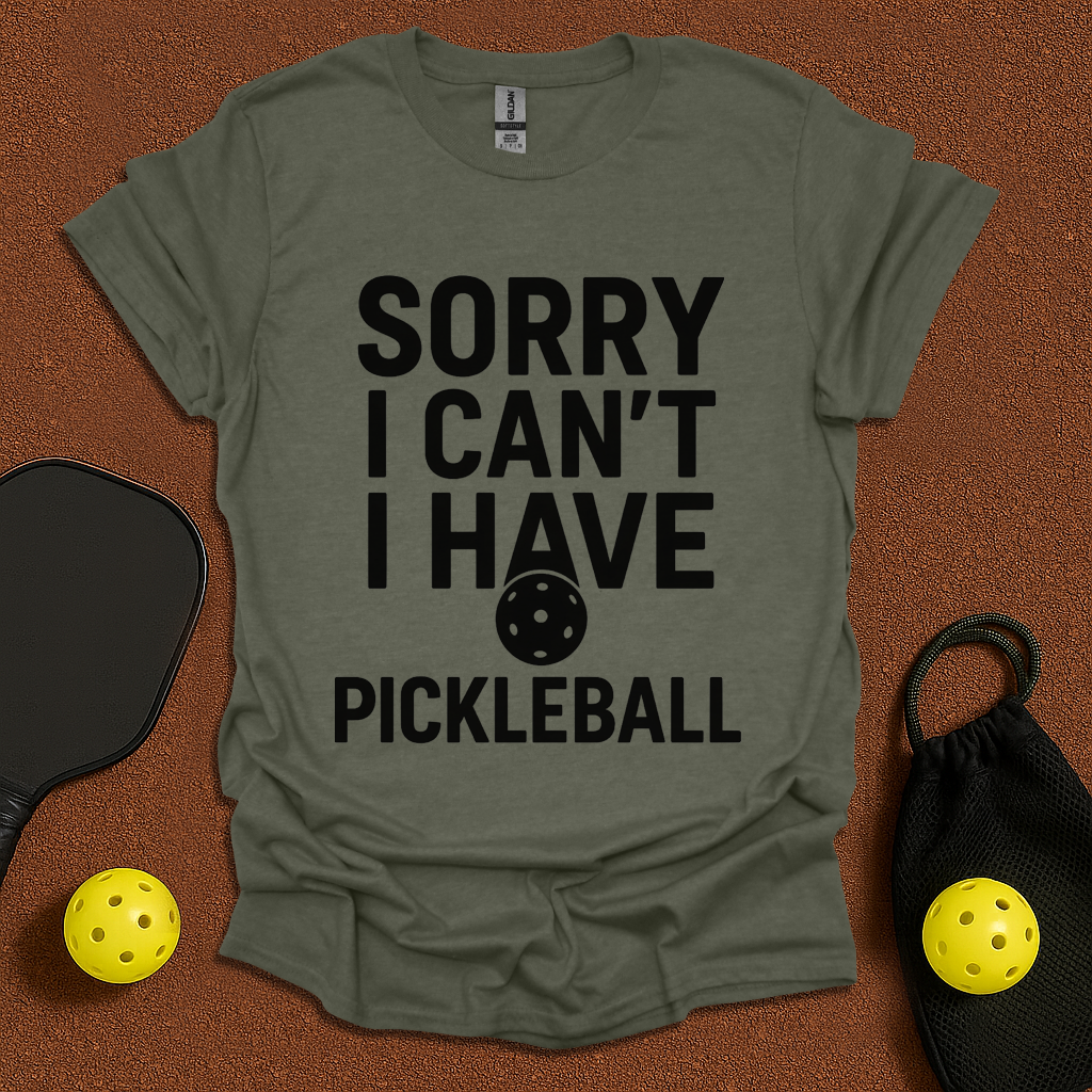 Sorry i Can't T-Shirt