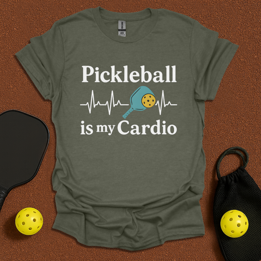 Pickleball Is My Cardio T-Shirt