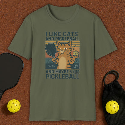 I Like Cats And Pickleball T-Shirt