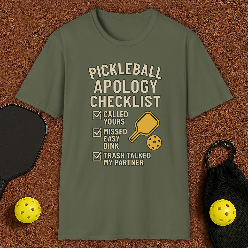 Apology Checklist Pickleball T-Shirt