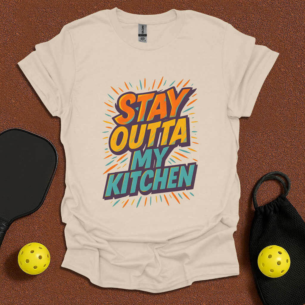 Stay Outta My Kitchen Pickleball T-Shirt