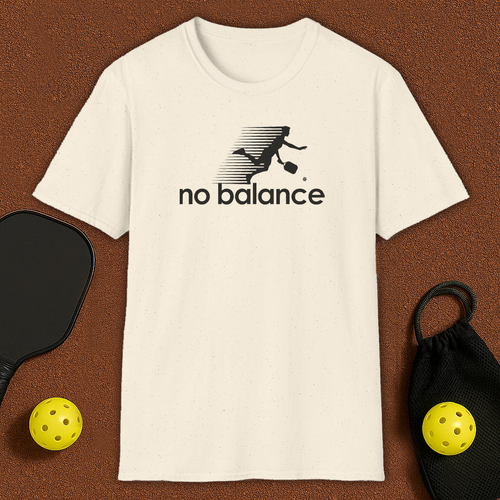 No Balance 2 Pickleball T-Shirt