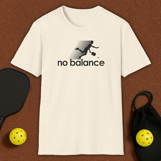 No Balance 2 Pickleball T-Shirt