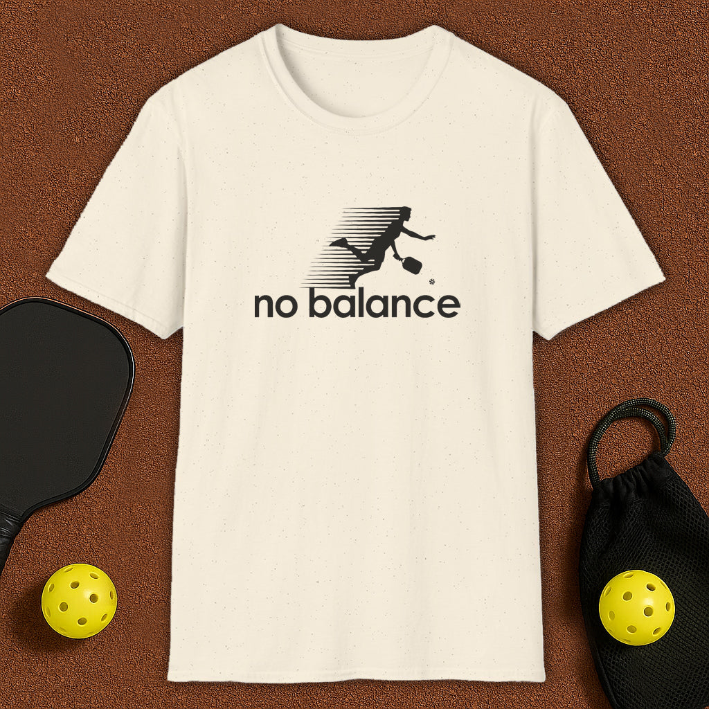 No Balance 2 Pickleball T-Shirt