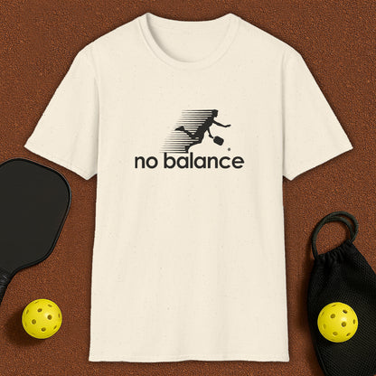 No Balance 2 Pickleball T-Shirt
