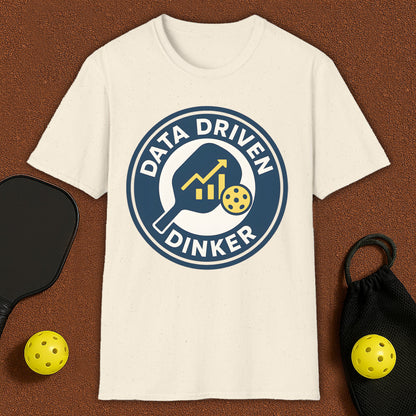 Data Driven Dinker Pickleball T-Shirt
