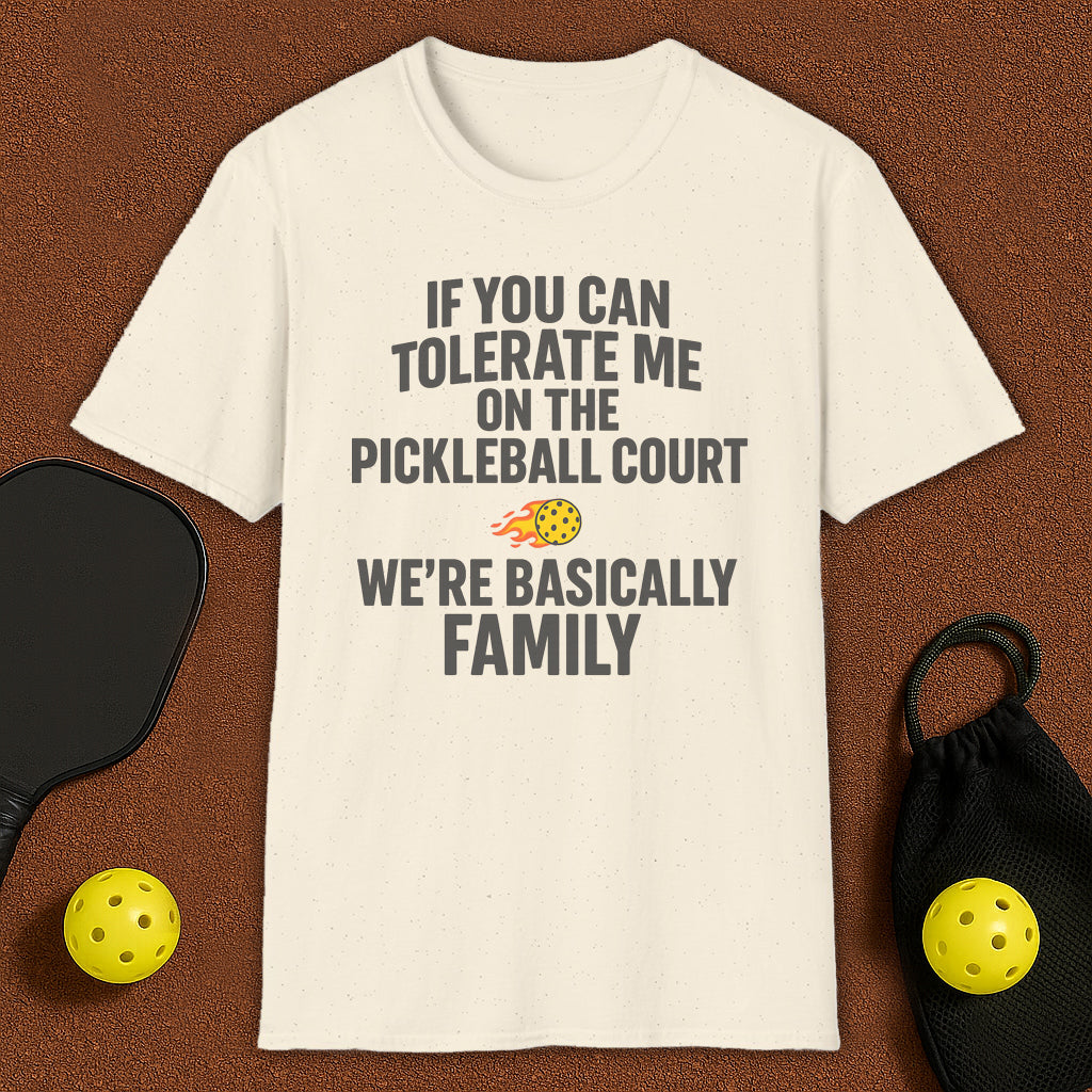 If You Can Tolerate Me Pickleball T-Shirt