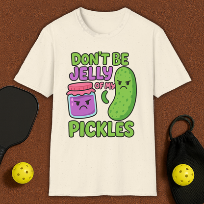 Don't Be Jelly Pickleball T-Shirt