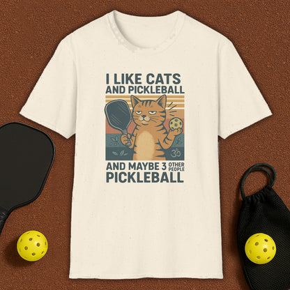 I Like Cats And Pickleball T-Shirt