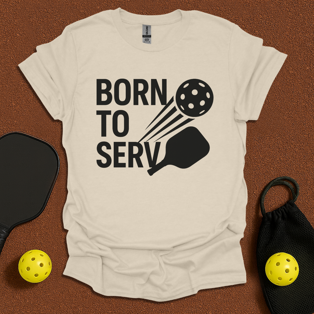 Born To Serv T-Shirt