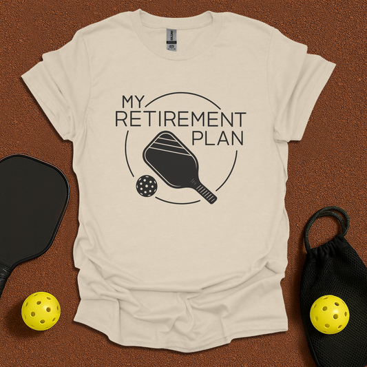 Retirement Plan T-Shirt