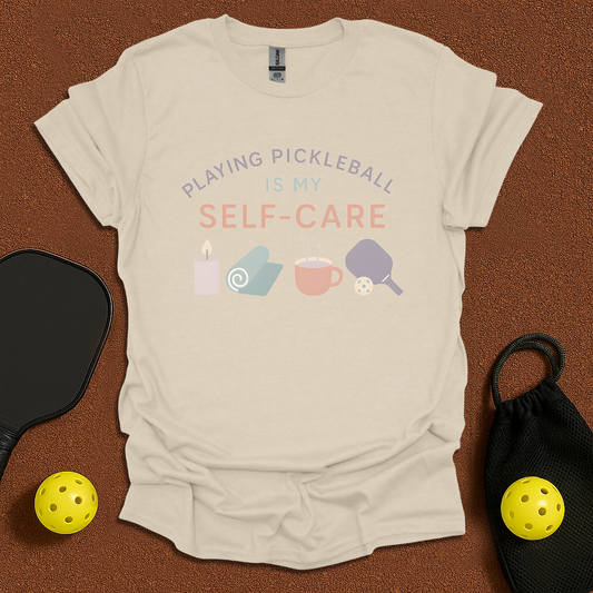 Playing pickleball is my self care T-Shirt