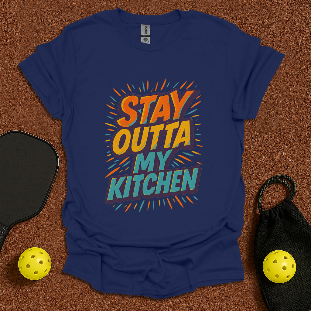 Stay Outta My Kitchen Pickleball T-Shirt