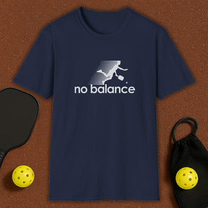 No Balance 2 Pickleball T-Shirt