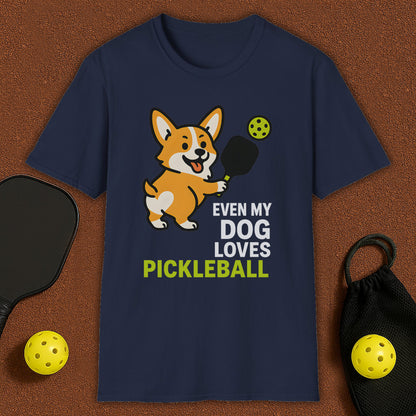 Even My Corgi Loves Pickleball T-Shirt